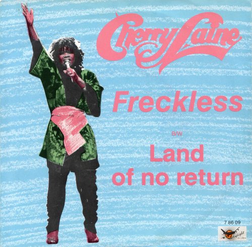 Cherry Laine - Freckless / Land Of No Return (1986) Vinyl, 7"