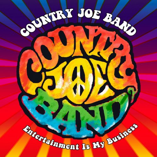 Country Joe Band - Entertainment Is My Business (2014)