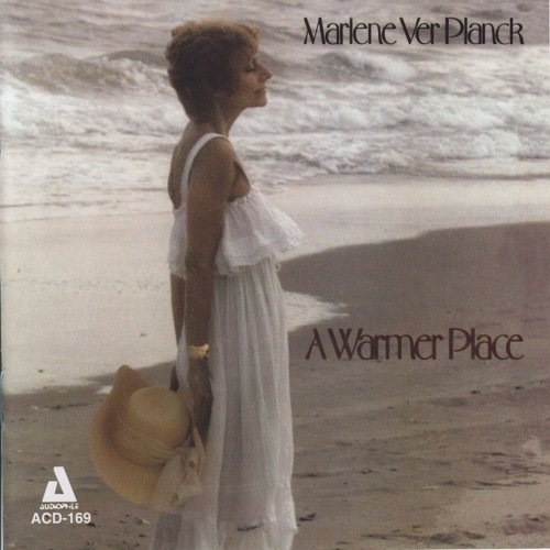 Marlene VerPlanck - A Warmer Place (2013)