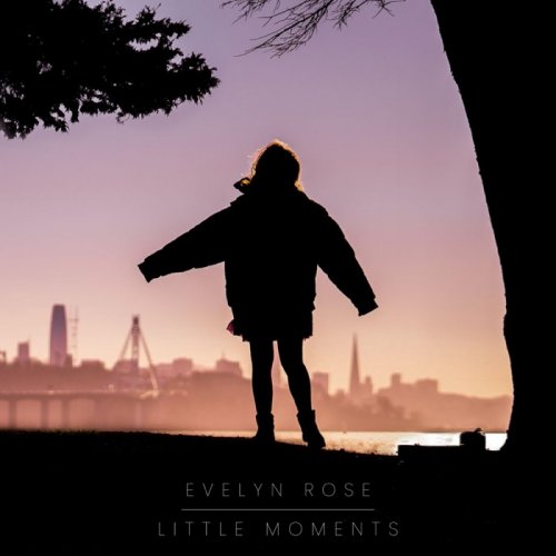 Evelyn Rose - Little Moments (2022)