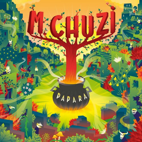 M.CHUZI - PAPARA (2022) [Hi-Res]