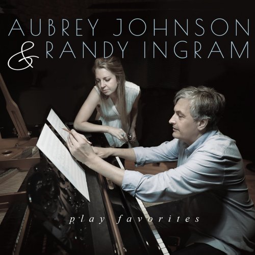 Aubrey Johnson & Randy Ingram - Play Favorites (2022) [Hi-Res]