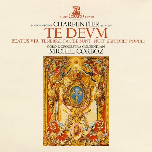 Michel Corboz, Orquestra Gulbenkian & Coro Gulbenkian - Charpentier: Te Deum, Beatus vir, Tenebrae factae sunt & Seniores populi (2022)