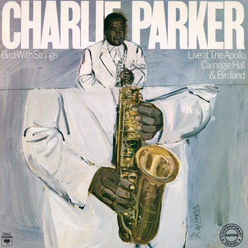 Charlie Parker - Bird With Strings: Live in NYC, 1950-51 (2022) [Hi-Res]