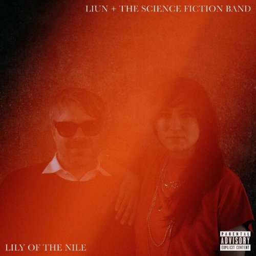 LIUN + The Science Fiction Band, Lucia Cadotsch and Wanja Slavin - Lily of the Nile (2022) [Hi-Res]