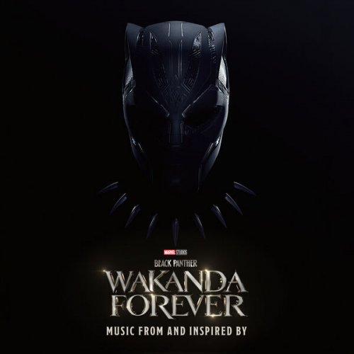 Various Artists - Black Panther: Wakanda Forever - Music From and Inspired By (2022)