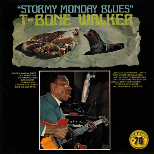 T-Bone Walker - Stormy Monday Blues (Sun Records 70th / Remastered 2022) (1970) [Hi-Res]