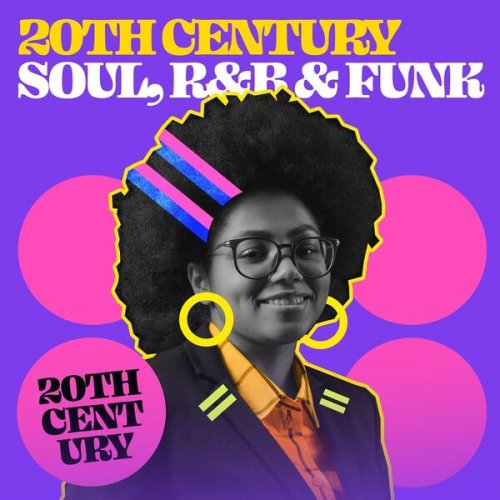 VA - 20th Century - Soul, R&B & Funk (2022)