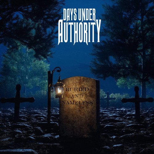 Days Under Authority - Buried and Nameless (2022) Hi-Res