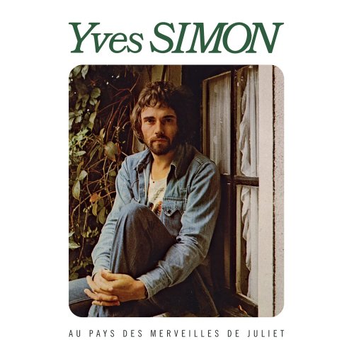 Yves Simon - Au pays des merveilles de Juliet (1972) [Hi-Res]