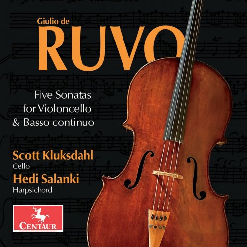 Scott Kluksdahl - Ruvo: 5 Sonatas for Violoncello & Basso continuo (2022)