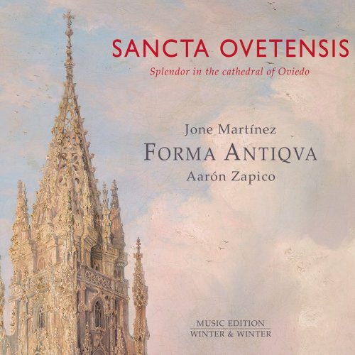 Forma Antiqva - Sancta Ovetensis (Splendor in the Cathedral of Oviedo) (2022) Hi-Res