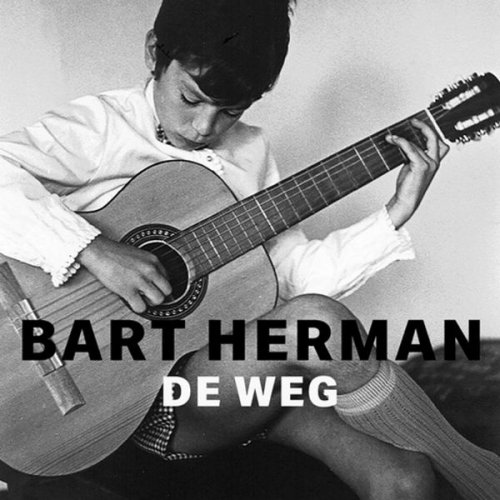 Bart Herman - De Weg (2020)