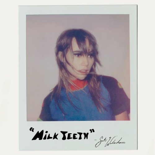 Suki Waterhouse - Milk Teeth EP (2022)