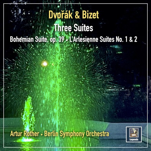 Artur Rother - Dvořák & Bizet: Three Suites (2022) Hi-Res