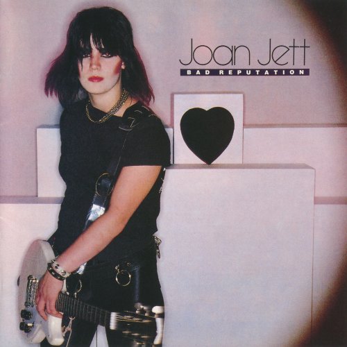 Joan Jett & The Blackhearts - Bad Reputation (1992) CD-Rip