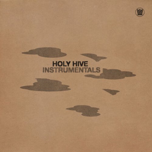 Holy Hive - Holy Hive (Instrumentals) (2022)