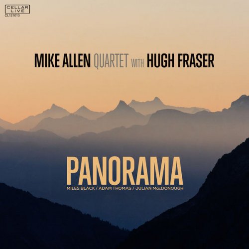 Mike Allen Quartet with Hugh Fraser - Panorama (2014)
