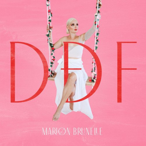 Marion Brunelle - DDF (D'amour et d'eau fraîche) (2022)