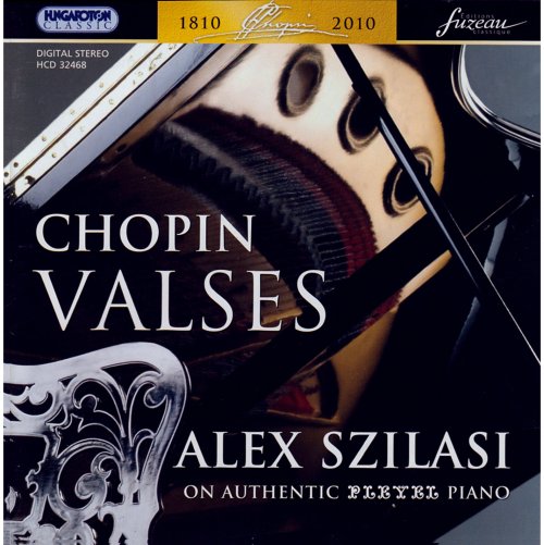Alex Szilasi - Chopin: Waltzes Nos. 1-19 / 3 Ecoissaises (2007)