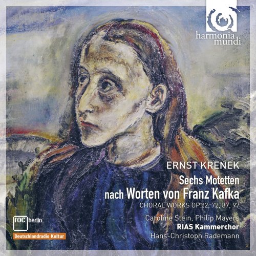 Rias Kammerchor, Hans-Christoph Rademann - Krenek: Choral Works (2010)