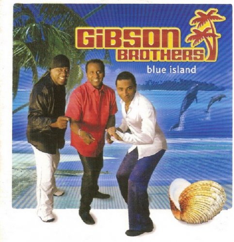 Gibson Brothers - Blue Island (2005)