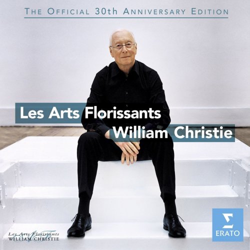 Les Arts Florissants, William Christie - The Official 30th Anniversary Edition (2009)