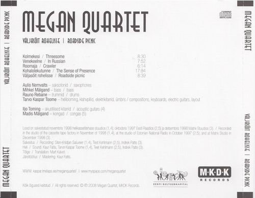 Megan Quartet - Valjasoit Rohelisse-Roadside Picnic (2008)