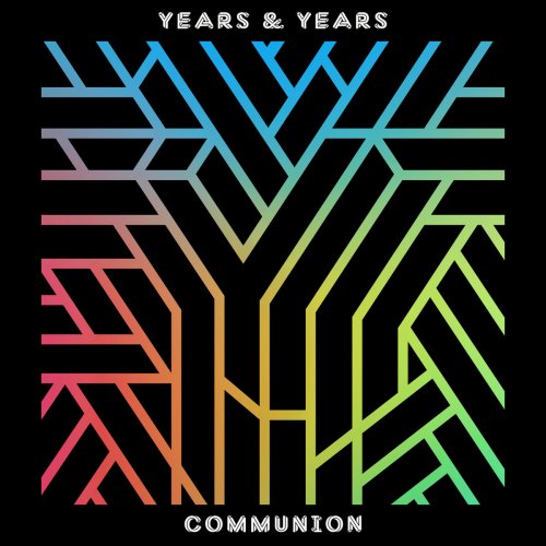 Years & Years - Communion (Deluxe) (2015)