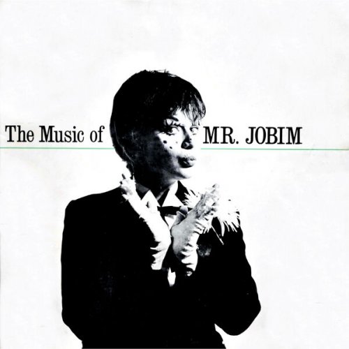 VA - The Music Of Mr. Jobim: Bossa Nova Stars Perform Antonio Carlos Jobim 1956-1961 (Remastered) (2022) Hi-Res