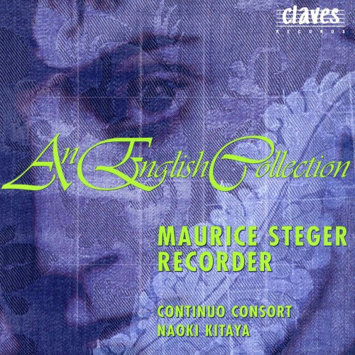 Maurice Steger, Naoki Kitaya, Continuo Consort - An English Collection: Baroque Music for Recorder (1996)