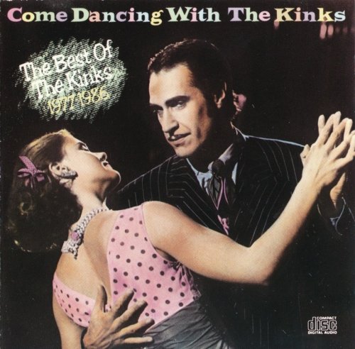 The Kinks - Come Dancing With The Kinks: The Best Of The Kinks 1977-1986 (1986) CD-Rip