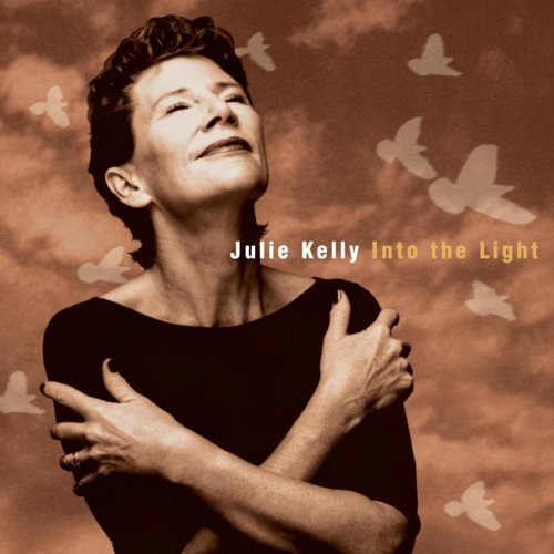 Julie Kelly - Into the Light Into the Light (2000)