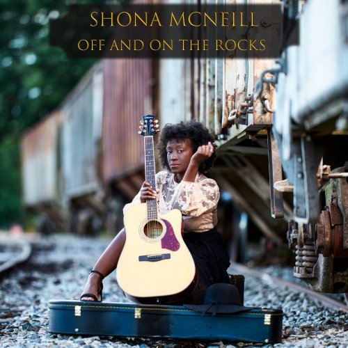 Shona McNeill - Off And On The Rocks (2022)