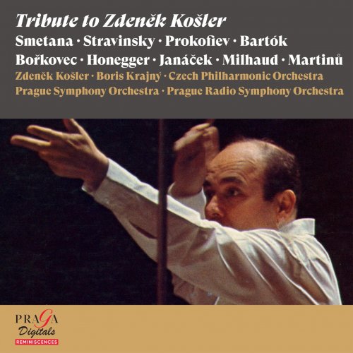 Zdenek Kosler, Boris Krajný, Czech Philharmonic Orchestra, Prague Symphony  - Tribute to Zdeněk Košler [Smetana, Stravinsky, Prokofiev, Bartók…] (2022) [Hi-Res]