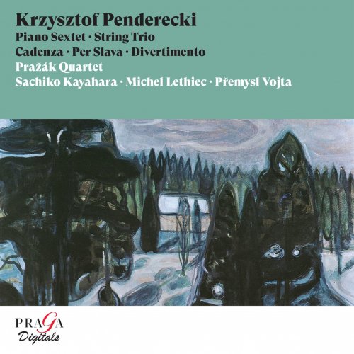 Prazak Quartet, Sachiko Kayahara, Michel Lethiec, Premysl Vojta - Krzysztof Penderecki: Sextet, String Trio, Cadenza, Per Slava, Divertimento (2022) [Hi-Res]