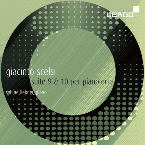 Sabine Liebner - Scelsi: Suite 9 & 10 per pianoforte (2015)