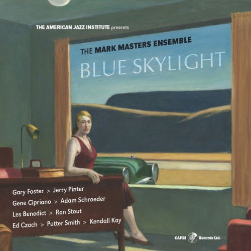 Mark Masters Ensemble - Blue Skylight (2007)