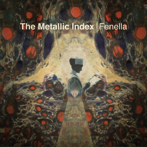 Fenella featuring Jane Weaver - The Metallic Index (2022)