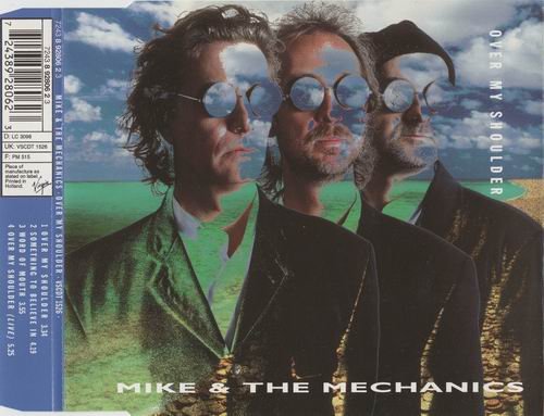 Mike & The Mechanics - Over My Shoulder (1995)