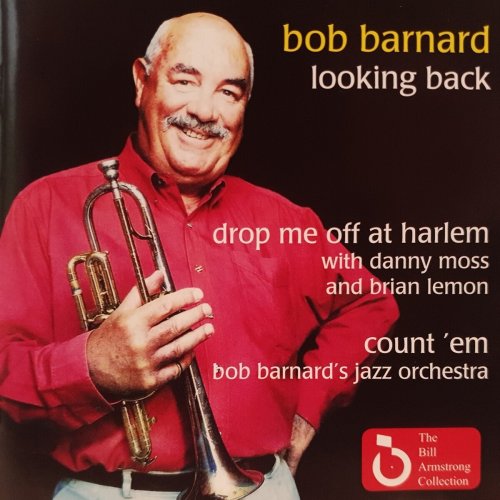 Bob Barnard - Looking Back (2019)