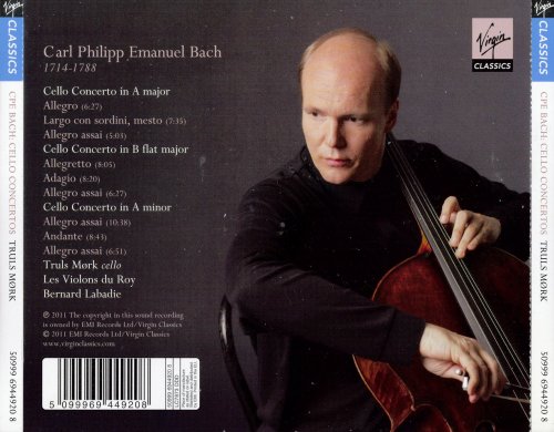 Truls Mørk, Les Violons du Roy, Bernard Labadie - C.P.E. Bach: Cello Concertos (2011)