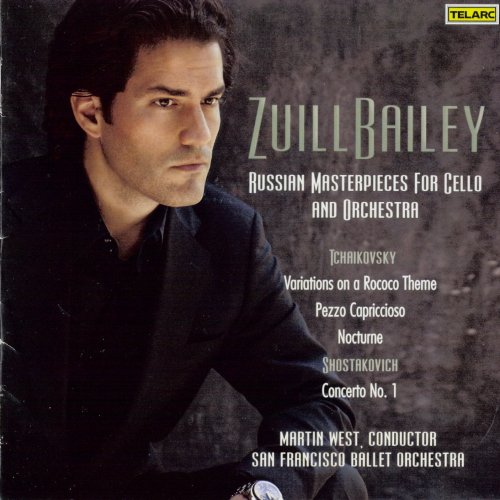 Zuill Bailey, San Francisco Ballet Orchestra, Martin West - Tchaikovsky: Russian Masterpieces for Cello & Orchestra (2009)