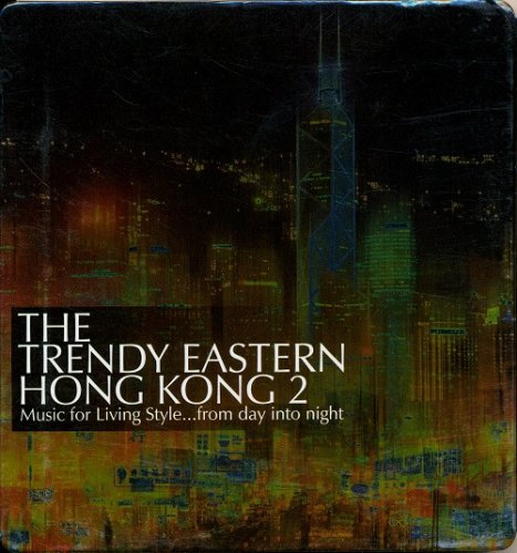 VA - The Trendy Eastern Hong Kong 2 (2009)