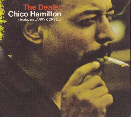 Chico Hamilton - The Dealer (1999)