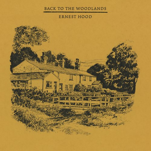 Ernest Hood - Back to the Woodlands (2022) [Hi-Res]