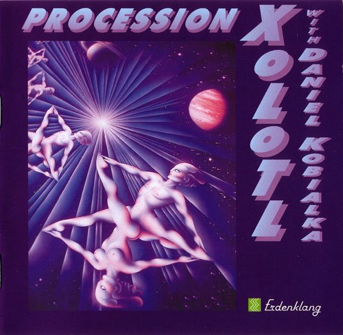 Bernard Xolotl & Daniel Kobialka - Procession 1983 (1993)