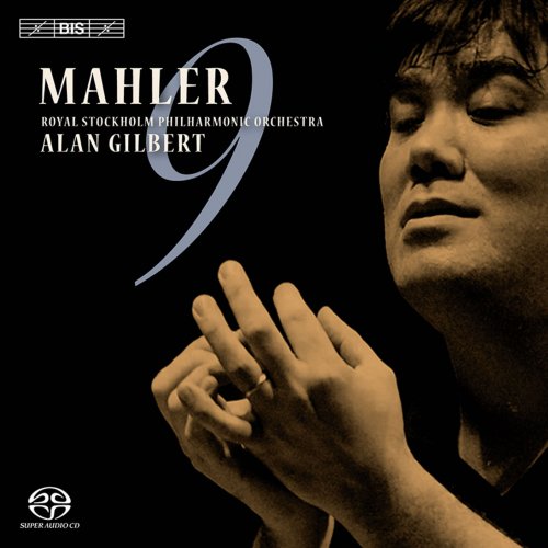 Royal Stockholm Philharmonic Orchestra, Alan Gilbert - Mahler : Symphonie No. 9 (2009) Hi-Res