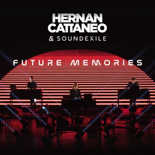 Hernan Cattaneo & Soundexile - Future Memories (Future Mix) (2022)