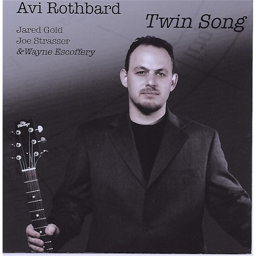 Avi Rothbard - Twin Song (2005)